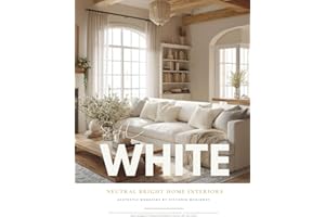 White Interior Design Magazine: Neutral Home Inspiration & Cozy Decor Ideas Coffee Table Book in All-White, Cream, Grey, and Faded Linen — From ... Calm, the Perfect Gift for Interior Lovers