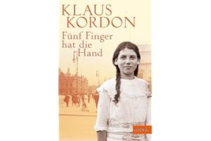 Fünf Finger hat die Hand: Roman