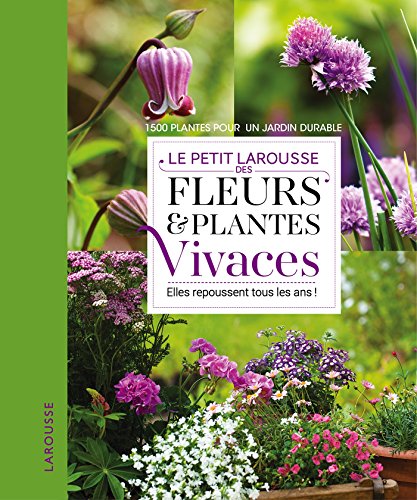 Petit Larousse fleurs et plantes vivaces francais