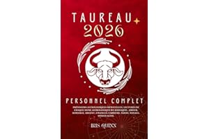 Votre Horoscope Personnel Taureau 2026 Complet: Prévisions Astrologiques Mensuelles De Chaque Signe Astrologique Du Zodiaque - Amour, Romance, Argent, Finances, Carrière, Santé, Voyages, Spiritualité.