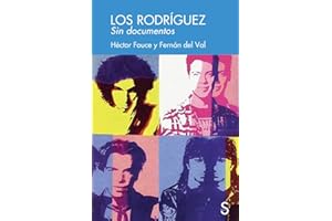 Los Rodríguez: Sin documentos (Sílex Música)