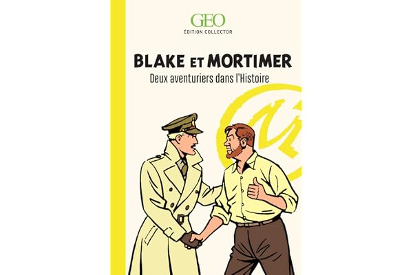 Blake et Mortimer - Deux aventuriers dans l'Histoire - Edition collector