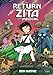 The Return of Zita the Spacegirl (English Edition) by Ben Hatke