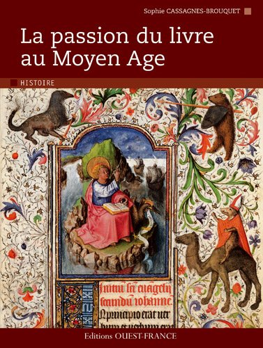 couverture de : La passion du livre au Moyen Age