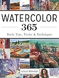  Watercolor 365: Daily Tips, Tricks and Techniques (English Edition)