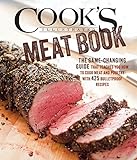 eisen und ofenmuseum  Cook\'s Illustrated Meat Book: The Game-Changing Guide That Teaches You How to Cook Meat and Poultry with 425 Bulletproof Recipes