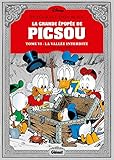 La Grande épopée de Picsou - Tome 06: La Vallée interdite et autres histoires
