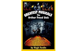 M-G-M's Greatest Musicals: The Arthur Freed Unit