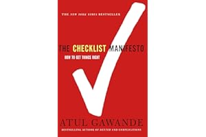 Checklist Manifesto: How to Get Things Right