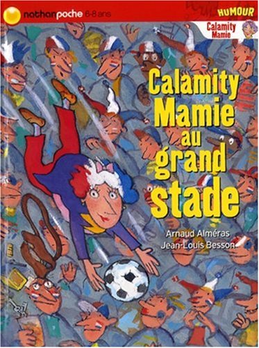 Calamity Mamie au grand stade