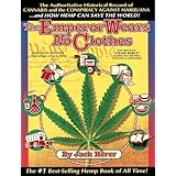 The Emperor Wears No Clothes: Hemp and the Marijuana Conspiracy by Jack Herer (2010) Paperback