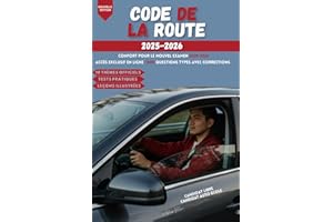 Code de la route 2025-2026: Votre guide complet pour réussir le permis de conduire B