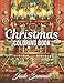 Christmas Coloring Book: An Adult Coloring Book with Fun, Easy, and Relaxing Designs by 