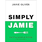 Simply Jamie: Fast & Simple Food