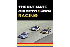The Ultimate Guide to Nascar Racing