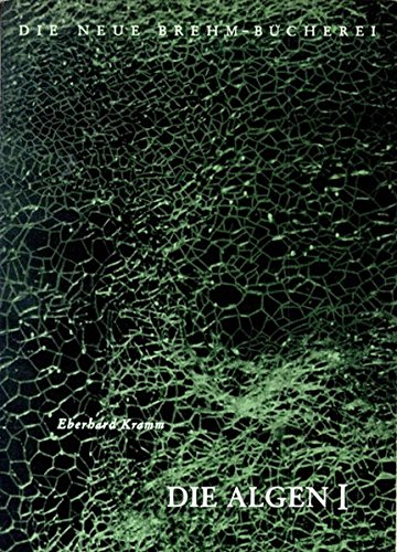 Preisvergleich Produktbild Die Algen: Blau-, Grünalgen u.a.