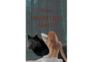 The Heartless Alpha (Magic Shifter, Band 1)