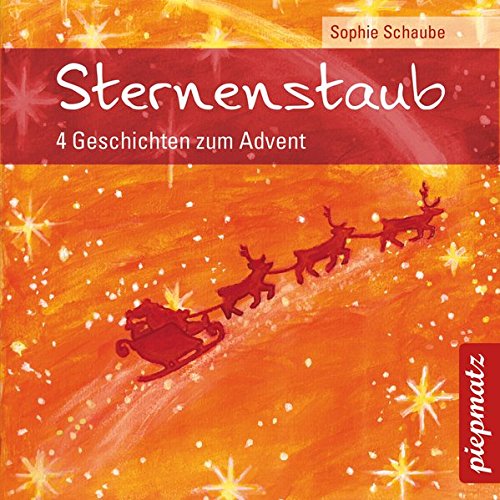 Sternenstaub - 4 Geschichten zum Advent