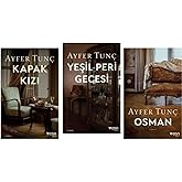 Cover Girl / Green Fairy Night / Osman - Ayfer Tun&ccedil; - ORIGINAL BOOK - 3 Book Set - OLGU BOOKSTORE