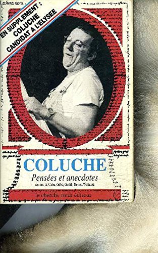 Download Coluche. Pensées et anecdotes Download Coluche. Pensées et anecdotes