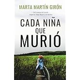 CADA NI&Ntilde;A QUE MURI&Oacute;: Una novela negra que no podr&aacute;s dejar de leer