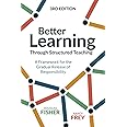 Better Learning Through Structured Teaching: A Framework for the Gradual Release of Responsibility