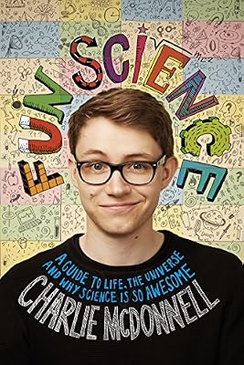 Fun Science: A Guide to Life, The Universe and Why Science Is So Awesome