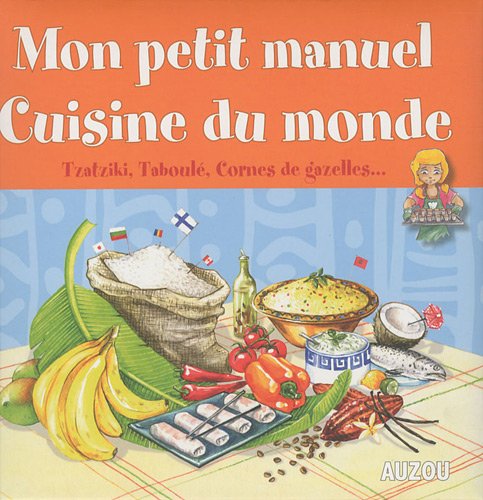 couverture de : Mon petit manuel cuisine du monde