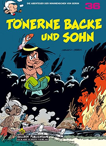 Die Abenteuer der Minimenschen: Band 36: Tönerne Backe und Sohn
