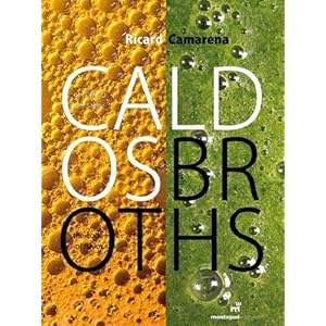 Caldos/Broths : Edition bilingue Espagnol-Anglais
