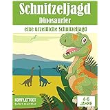 Schatzsuche Dinosaurier: Eine urzeitliche Schnitzeljagd: All incl. Dino Schatzsuche für Kinder | 4-6 Jährige (Partyspiele zum