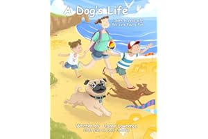 A Dog’s Life: Learn to read with this cute Pug-a-Pom.: Support your child with this phonics reading book. Includes colour coded phonics, fun illustrations and sounding out dots. Ages 5-7.
