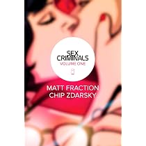 Sex Criminals Volume 1: One Weird Trick : Fraction, Matt, Zdarsky ...