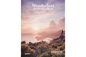 Wanderlust Mediterranean: Exploring Trails Along the Mediterranean Sea