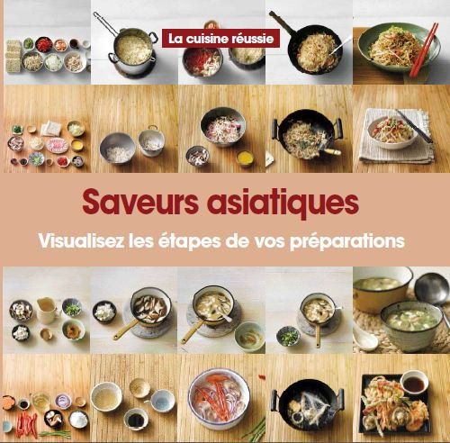 Download Saveurs asiatiques : Visualisez les étapes de vos préparations Download Saveurs asiatiques : Visualisez les étapes de vos préparations