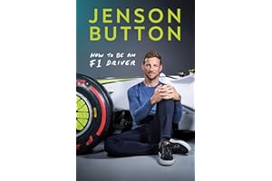 How To Be An F1 Driver: My Guide To Life In The Fast Lane