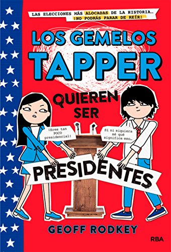 Download Gemelos Tapper. Quieren ser presidentes (FICCIÓN KIDS) Download Gemelos Tapper. Quieren ser presidentes (FICCIÓN KIDS)