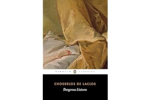 Dangerous Liaisons (Penguin Classics)