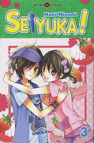 Seiyuka — Tome 3