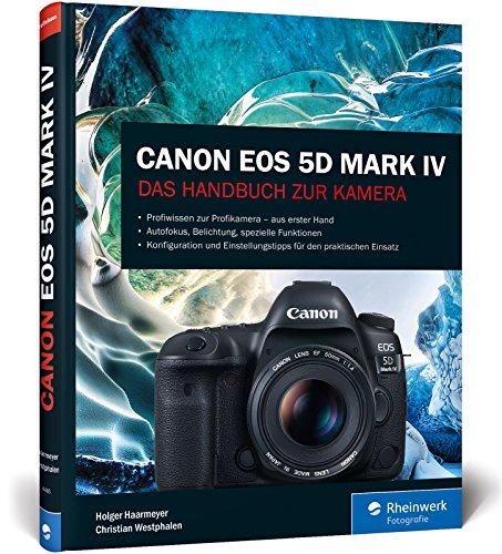 Download Canon EOS 5D Mark IV: Das Handbuch zur Kamera Download Canon EOS 5D Mark IV: Das Handbuch zur Kamera