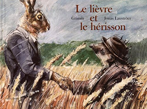 couverture de : li&prime;vre et le h&lsquo;risson (le)