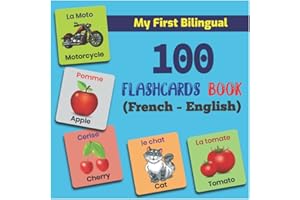 My First Bilingual Flashcards Coloring Book: (French – English): An amazing handbook for toddlers with a variety of fruits, vegetables, ABC animals, vehicles, body parts and many more.