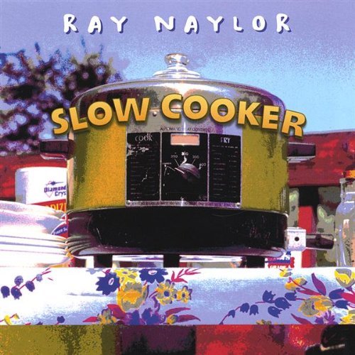 Preisvergleich Produktbild Slow Cooker by Ray Naylor (2003-08-02)
