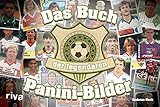 Cover zum Buch Das Buch der legendären Panini-Bilder