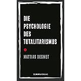 Die Psychologie des Totalitarismus