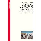 What We Talk About When We Talk About Love (Vintage Classics) (English Edition)