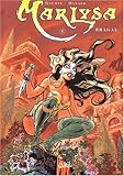 Marlysa, Tome 4 : Bragal by Jean-Charles Gaudin, Jean-Pierre Danard