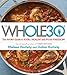 Produktbild The Whole 30: The official 30-day FULL-COLOUR guide to total health and food freedom