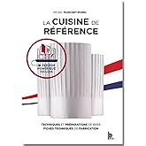 La cuisine de référence - Techniques et préparations de base - Fiches techniques de fabrication