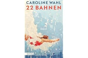22 Bahnen: Roman | Lieblingsbuch des unabhängigen Buchhandels 2023